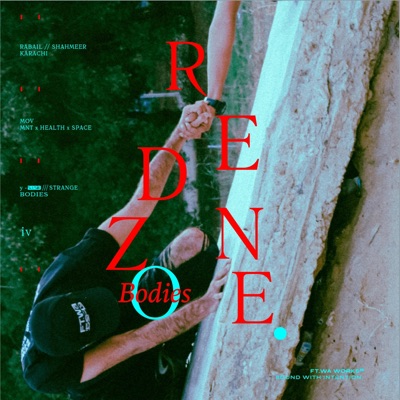 Red Zone (feat. Rabail Jamal & Shahmeer Raza Khan) - Single