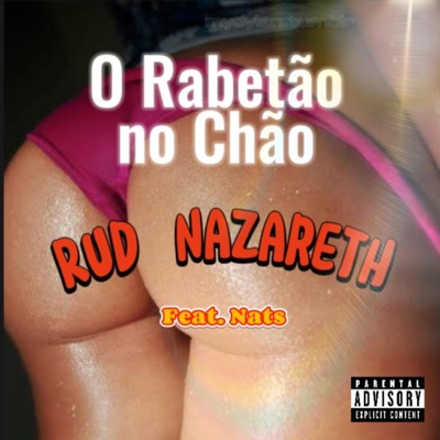 O Rabetão no Chão (feat. Nats) - Single