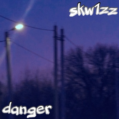Danger - Single