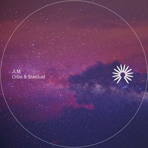 Orbs & Stardust (Noise) - Single