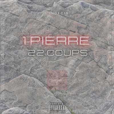 1 Pierre 22 coups - EP
