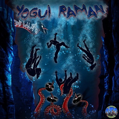 Yogui Raman (feat. GranFran, HeLVo, Yero, Severo & Dj Laley) - Single