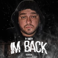 I'm Back - Single - Ty Smitty