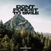 Don't Forget To Smile artwork