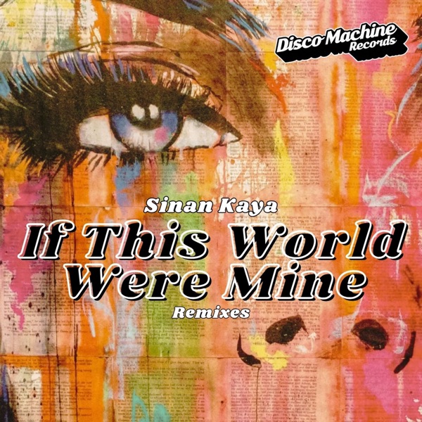 If This World Were Mine (Remixes) - Single