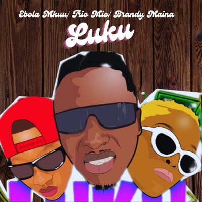 Luku (Remix) [feat. Trio Mio & Brandy Maina] - Single