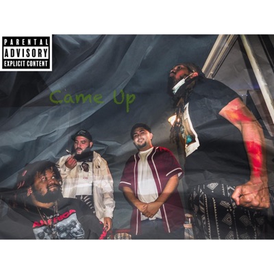 Came Up (feat. Shikoba Etu & Zahzahzay) - Single