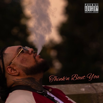 Thinkin' Bout You - Single