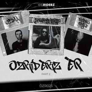 Ozriderz Ep Pt.2 (feat. Steppa Style)