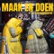 Maak En Doen - Mr McAwesomeson & Lep - C lyrics