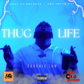Thug Life chronic law
