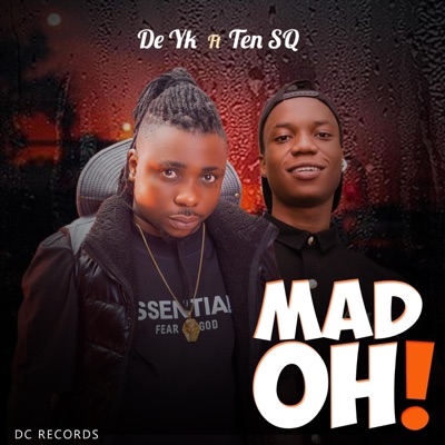 MAD OH (feat. Ten SQ) - Single