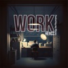 Work (feat. Jay Waves) - Single