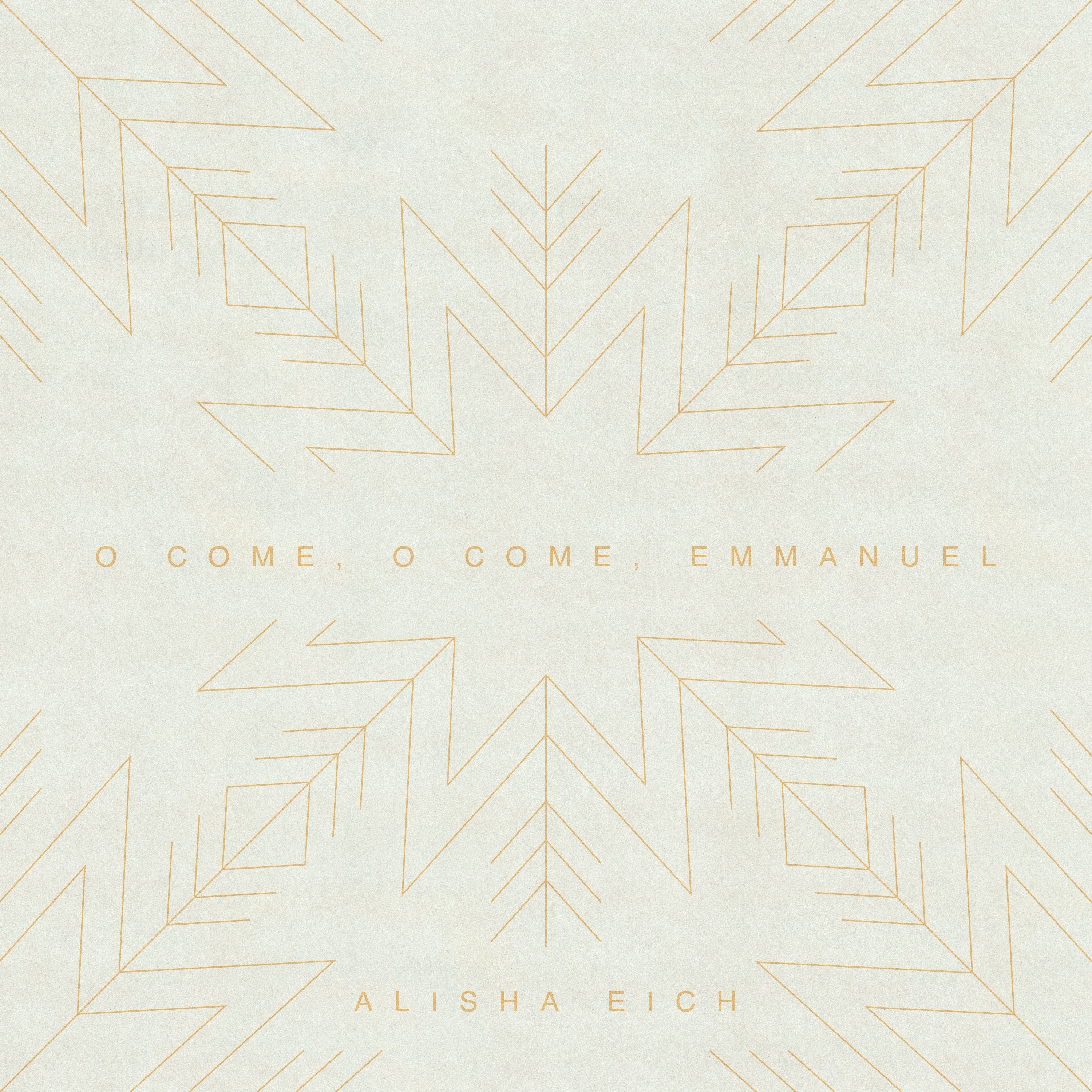 O Come O Come Emmanuel - Single