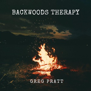 Greg Pratt - Backwoods Therapy - Line Dance Music