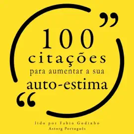 100 citações para aumentar a sua auto-estima