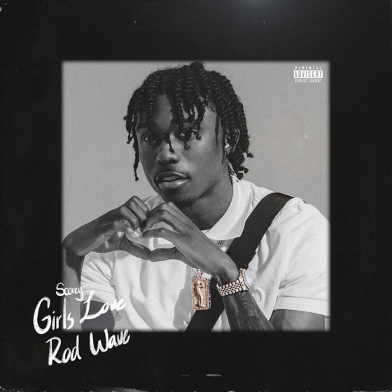 Cover artwork for Girls Love Rod Wave