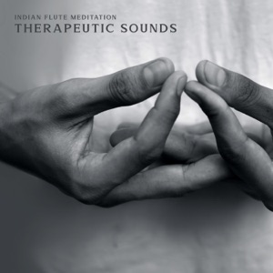 Indian Flute Meditation: Therapeutic Sounds