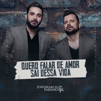 Quero Falar De Amor / Sai Dessa Vida (Ao Vivo) - Single - João Márcio & Fabiano