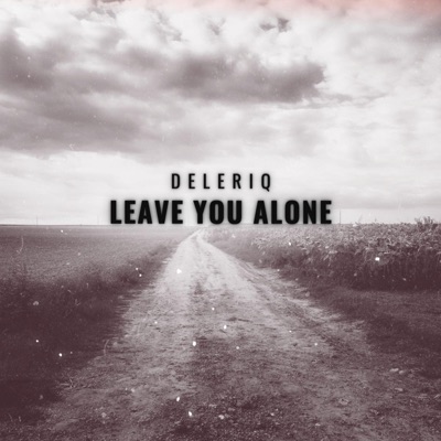 Leave You Alone - Single