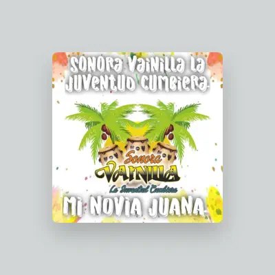 Listen to Sonora Vainilla La Juventud Cumbiera, watch music videos, read bio, see tour dates & more!