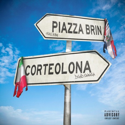Corteolona/Piazza Brin (feat. Chuky Bobe & Moli) - Single