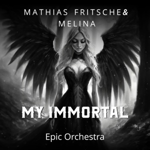 My Immortal (Epic Orchestra) - Single