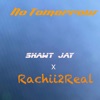 No Tomorrow (feat. Rachii2Real) - Single