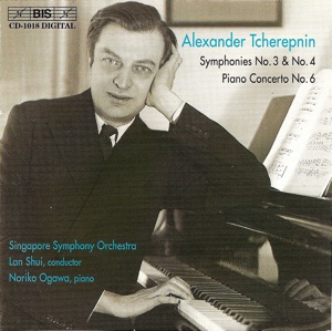 Tcherepnin: Symphonies Nos. 3 and 4 / Piano Concerto No. 6