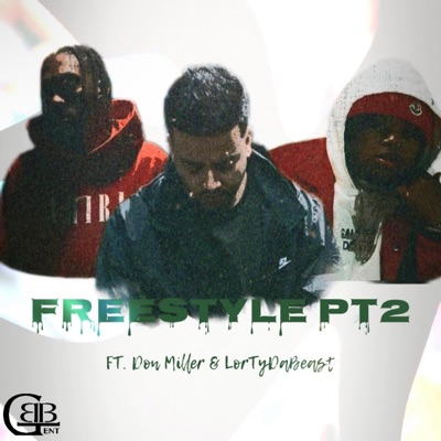 Freestyle Pt. 2 (feat. Don Miller & LorTyeDaBeast) - Single