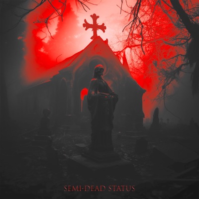 Semi-Dead Status - Single