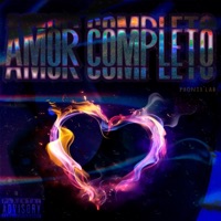 Amor Completo - Single - Phonix Lab