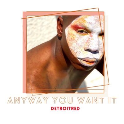 Anyway You Want It - EP