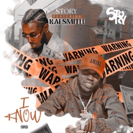I Know (feat. Raí Smith) STORY