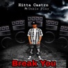 Break You (feat. Unkle Play) - Single