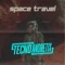 Space Travel - Tecno Andretix lyrics