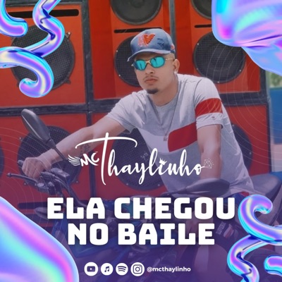 Ela Chegou no Baile - Single