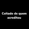 Coitado de Quem Acreditou - Single