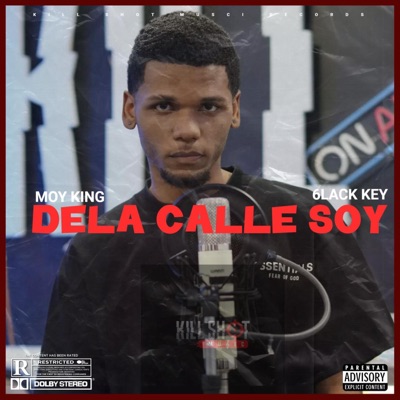 De La Calle Soy (feat. Moy30) - Single