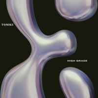 High Grade - Single - Tomike
