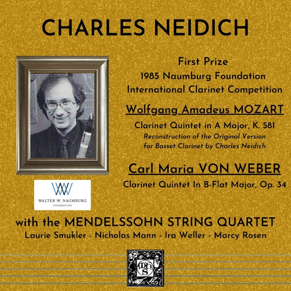 The Naumberg Recordings, 1980-2001: The Instrumentalists, Vol. 4 - Charles Neidich