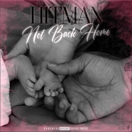 Not Back Home Hitman