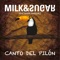 Canto del Pilón (feat. María Marquez) - Milk & Sugar lyrics