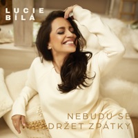 Nebudu se držet zpátky - Single - Lucie Bílá