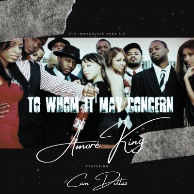 To Whom It May Concern (feat. Cam Dollaz) - Single