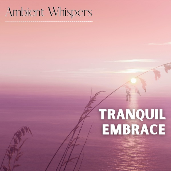 Tranquil Embrace