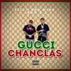 Gucci Chanclas (feat. Kap G) - Single