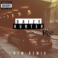 OTW (feat. Reezie Roc) [Remix] - Single - Daizy Hunter