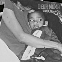 Dear Mama - Single - Abdul Fall