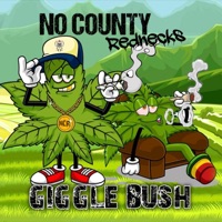 Giggle Bush - Single - No County Rednecks
